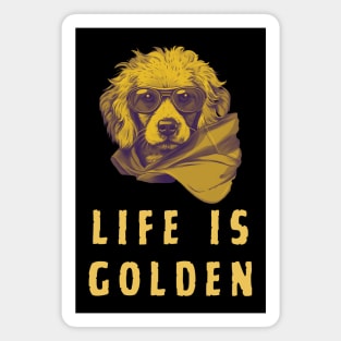 Life is Golden Magnet